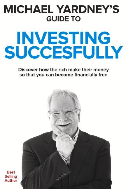 Vorderes Coverbild Michael Yardney's Guide to Investing Successfully