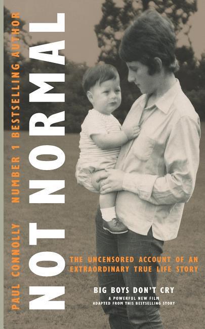 Vorderes Coverbild Not Normal: The uncensored account of an extraordinary true life story