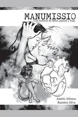 Vorderes Coverbild Manumissio: Una Historia de Amor, Pasi