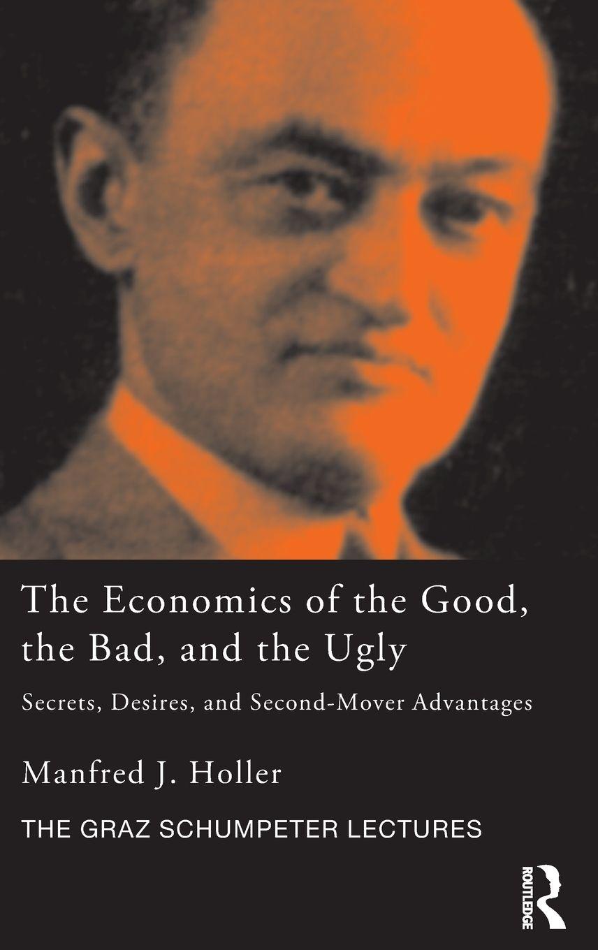 Vorderes Coverbild The Economics of the Good, the Bad and the Ugly
