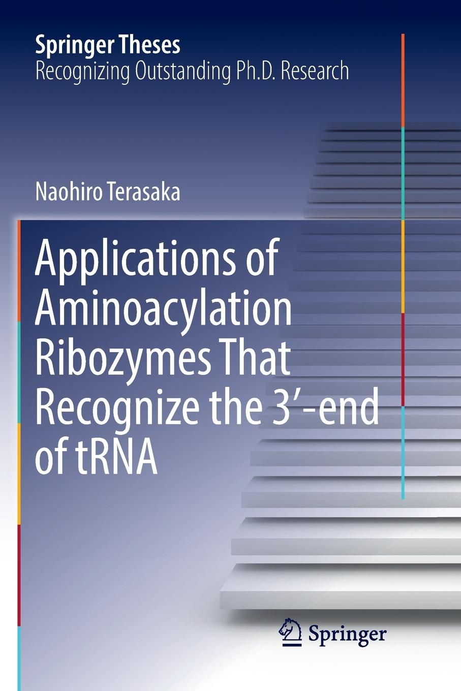 Vorderes Coverbild Applications of Aminoacylation Ribozymes That Recognize the 3′-End of Trna