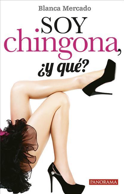 Vorderes Coverbild Soy Chingona, ¿Y Qué?