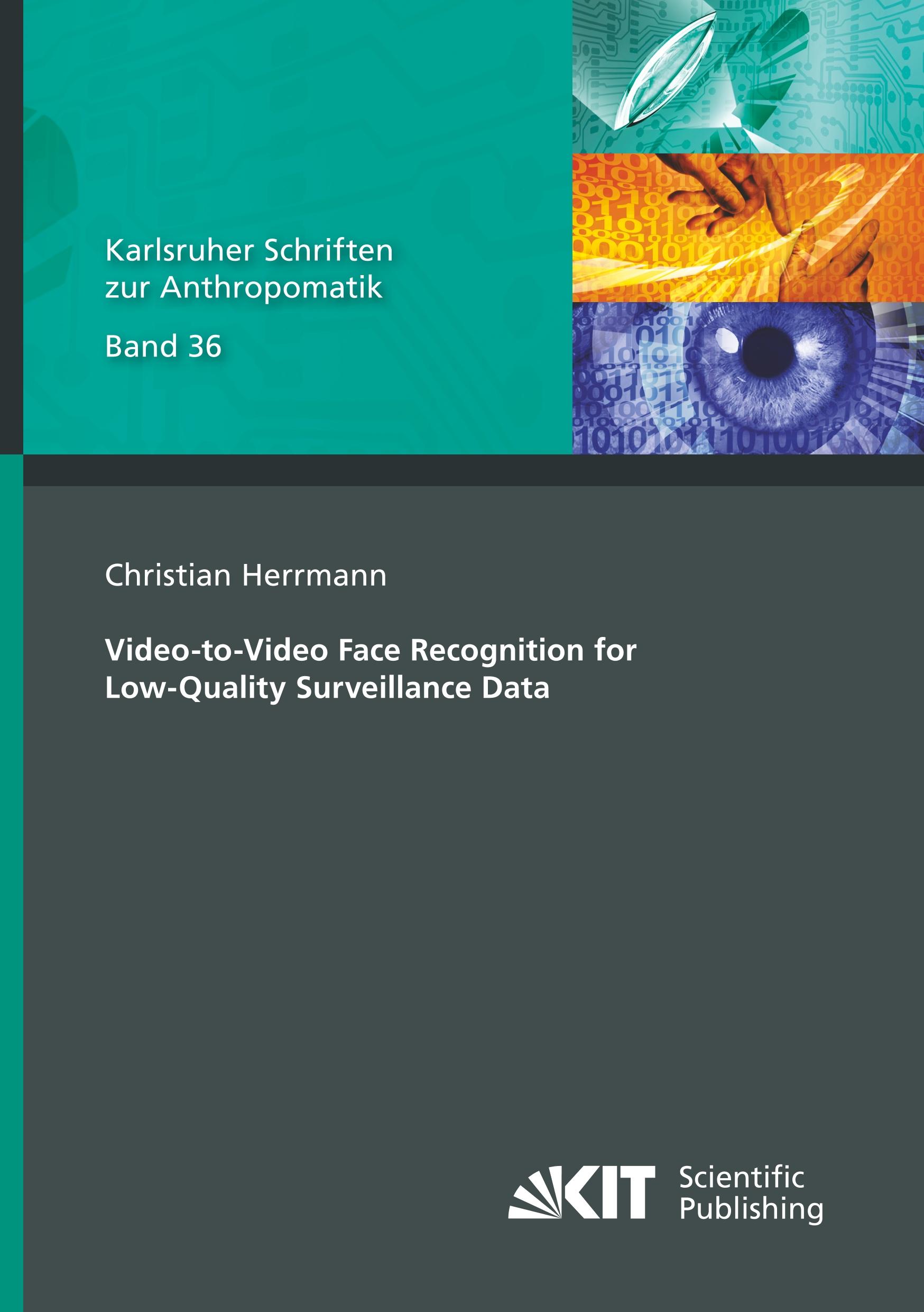 Vorderes Coverbild Video-to-Video Face Recognition for Low-Quality Surveillance Data