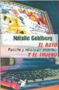 Vorderes Coverbild El rayo y el trueno : pasión y oficio de escribir