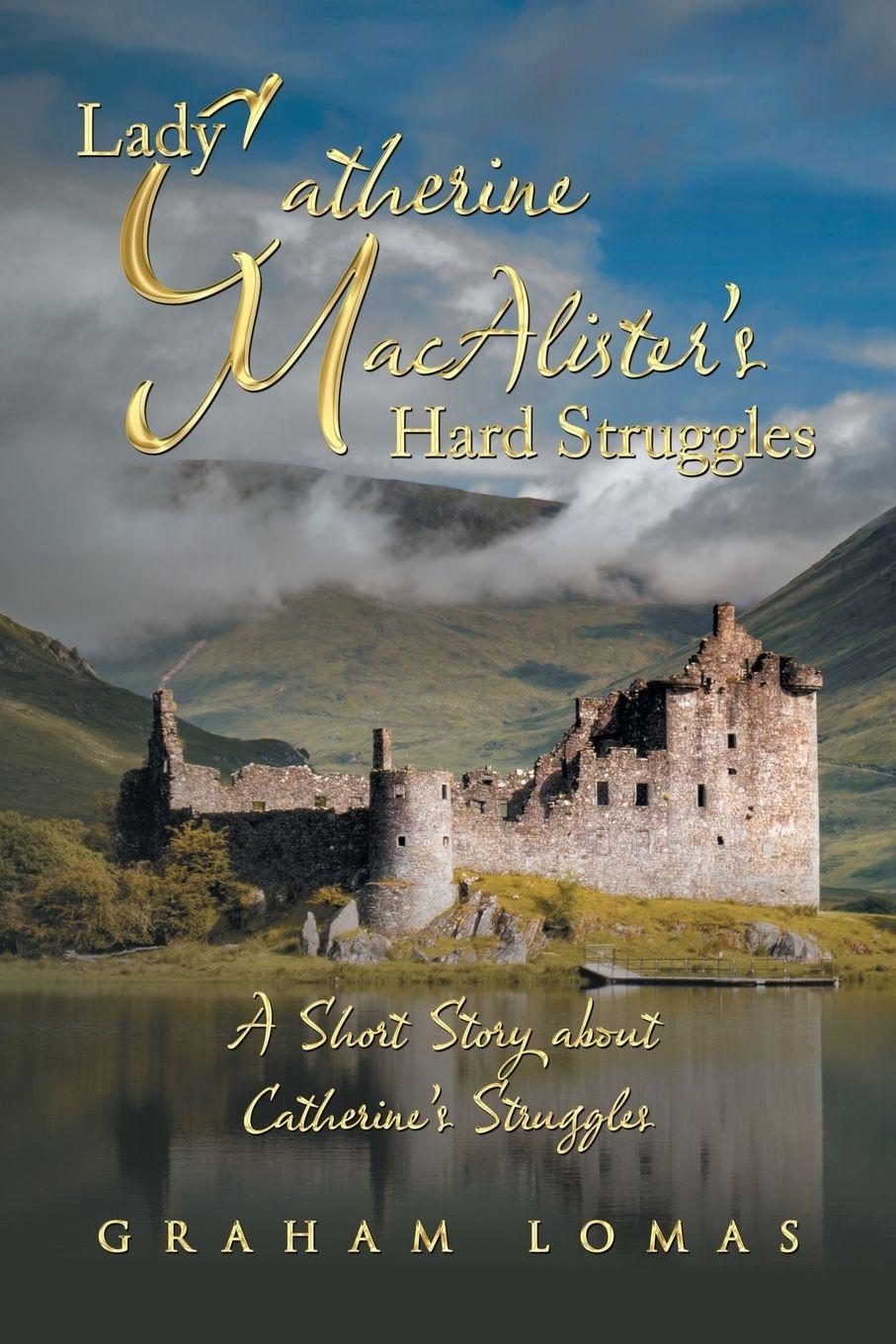 Vorderes Coverbild Lady Catherine Macalister'S Hard Struggles