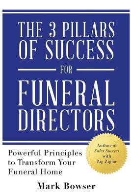 Vorderes Coverbild The 3 Pillars of Success for Funeral Directors