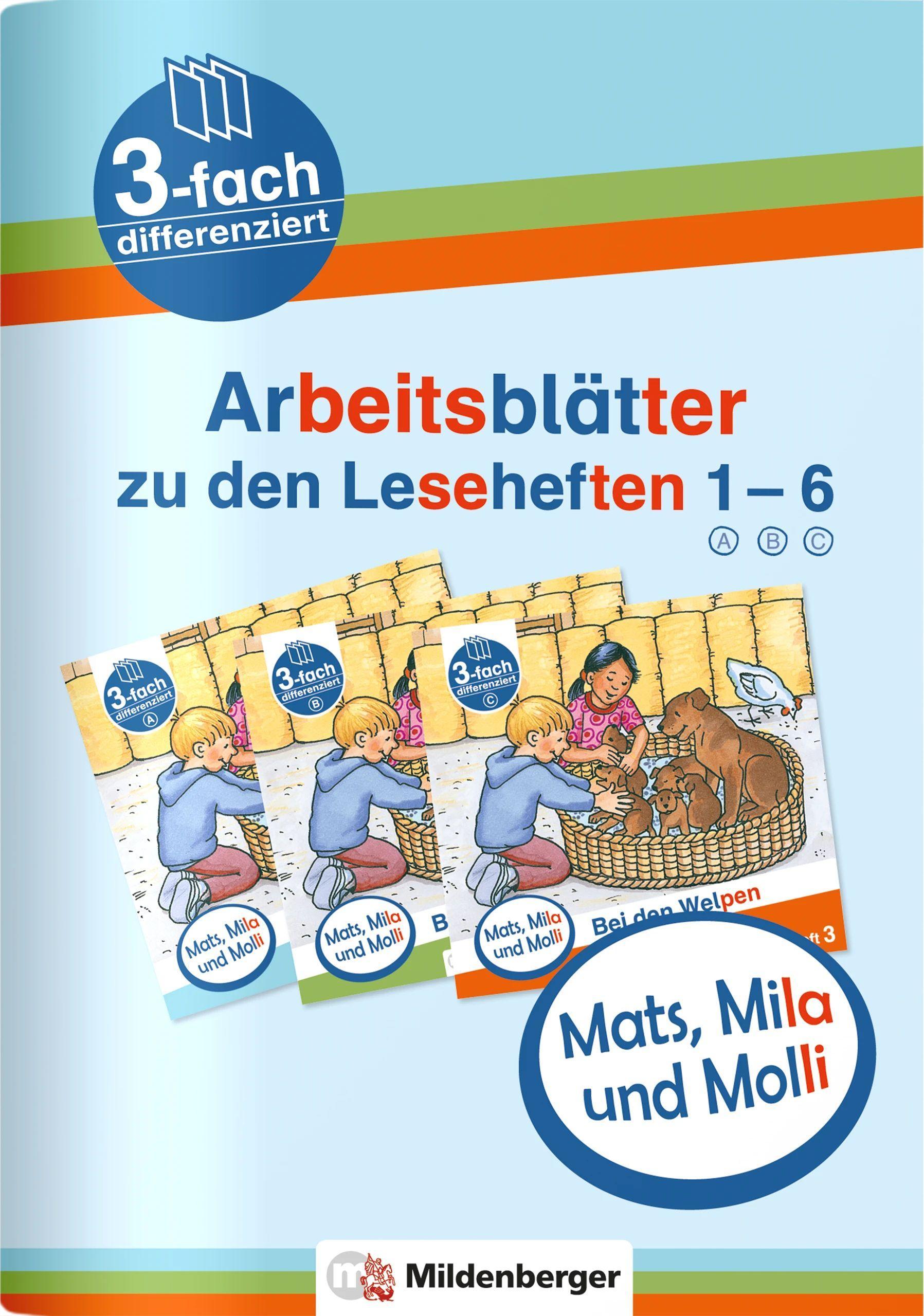 Vorderes Coverbild Mats, Mila und Molli - Arbeitsblätter zu den Leseheften 1 - 6 (A B C)