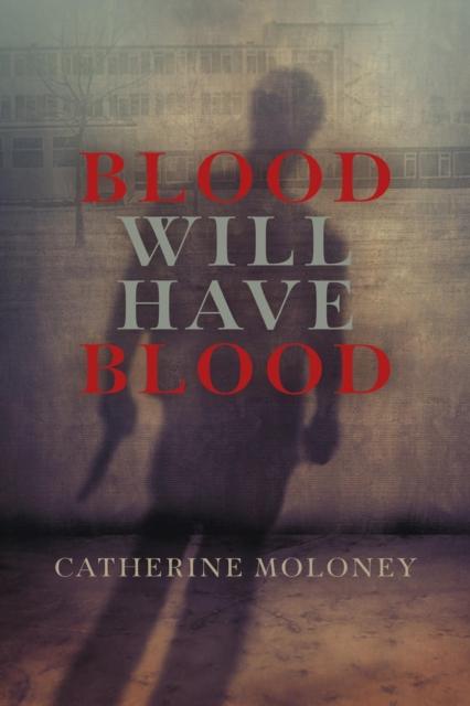Vorderes Coverbild Blood Will Have Blood