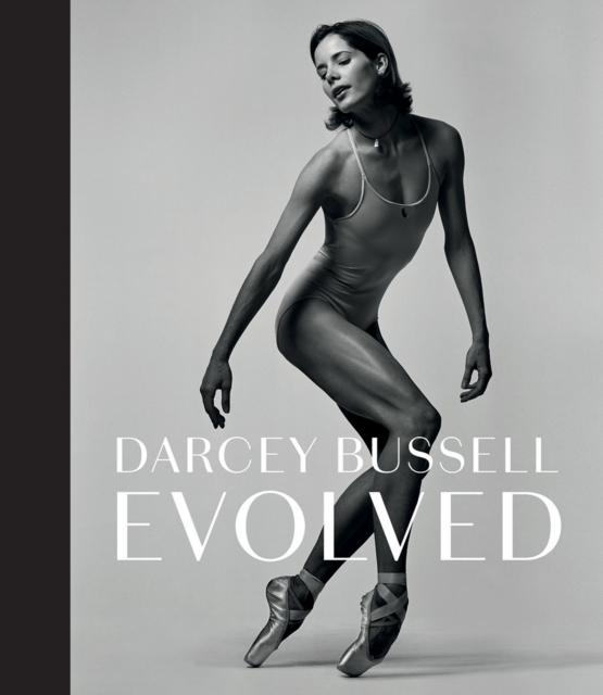 Vorderes Coverbild Darcey Bussell: Evolved