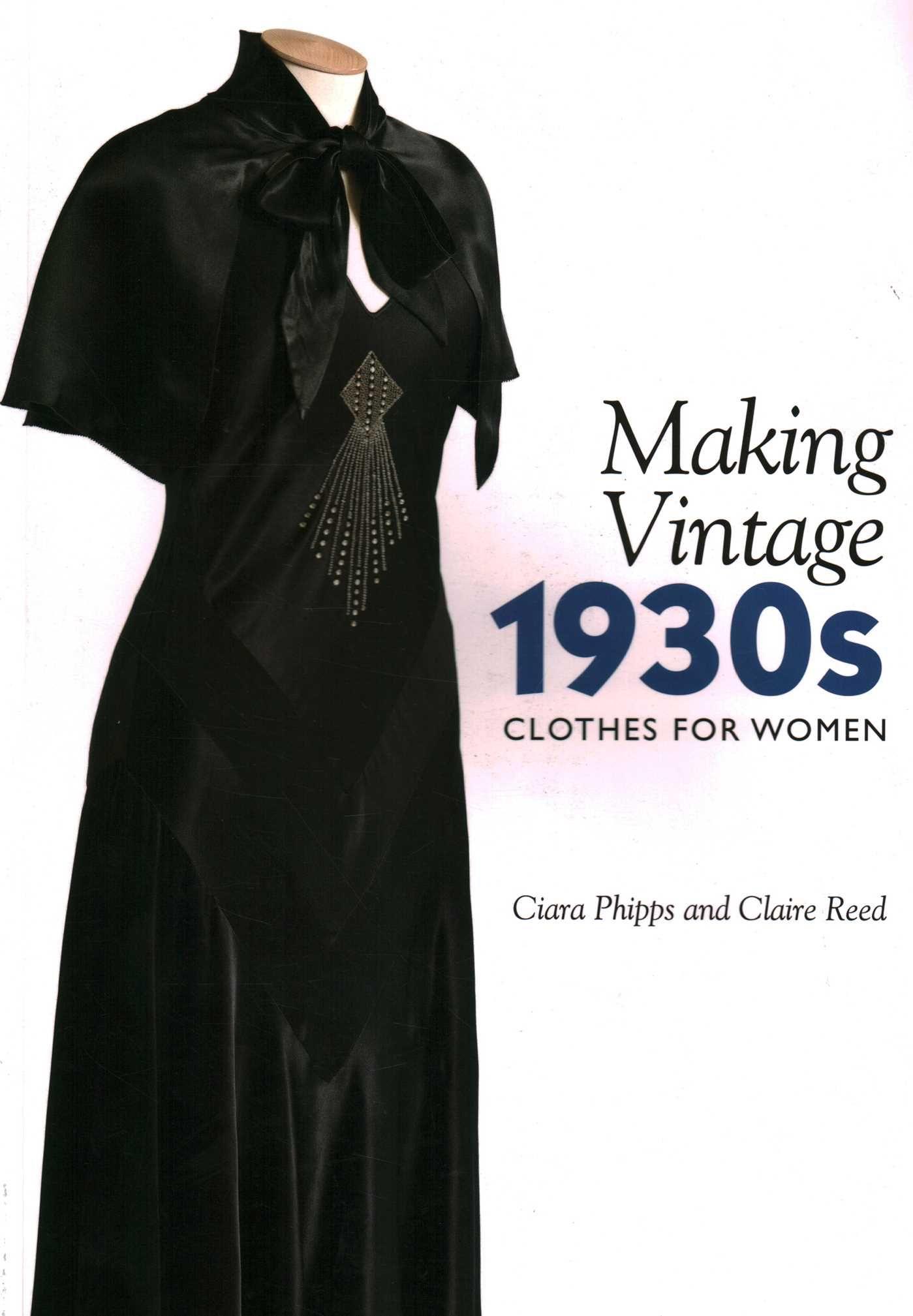 Vorderes Coverbild Making Vintage 1930s Clothes for Women