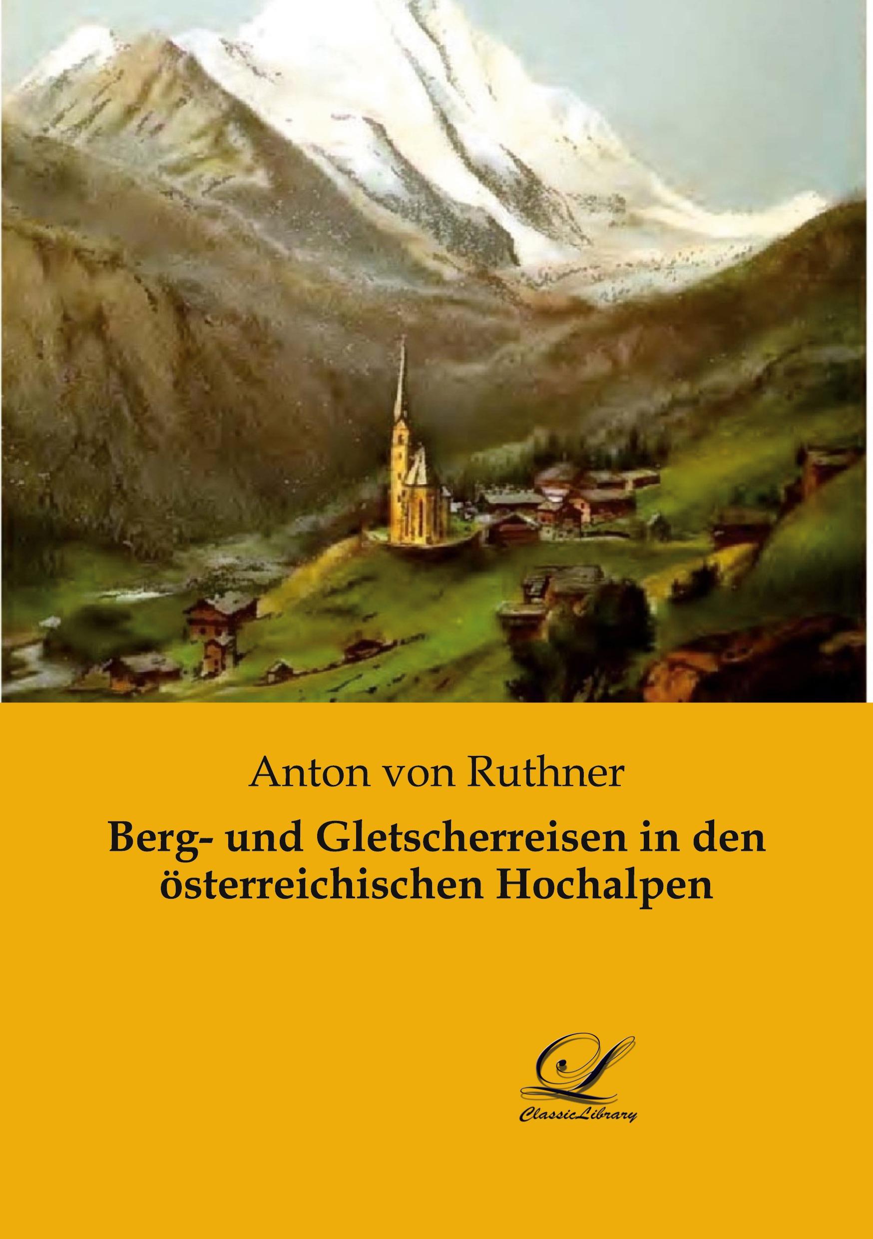 Vorderes Coverbild Berg- und Gletscherreisen in den österreichischen Hochalpen