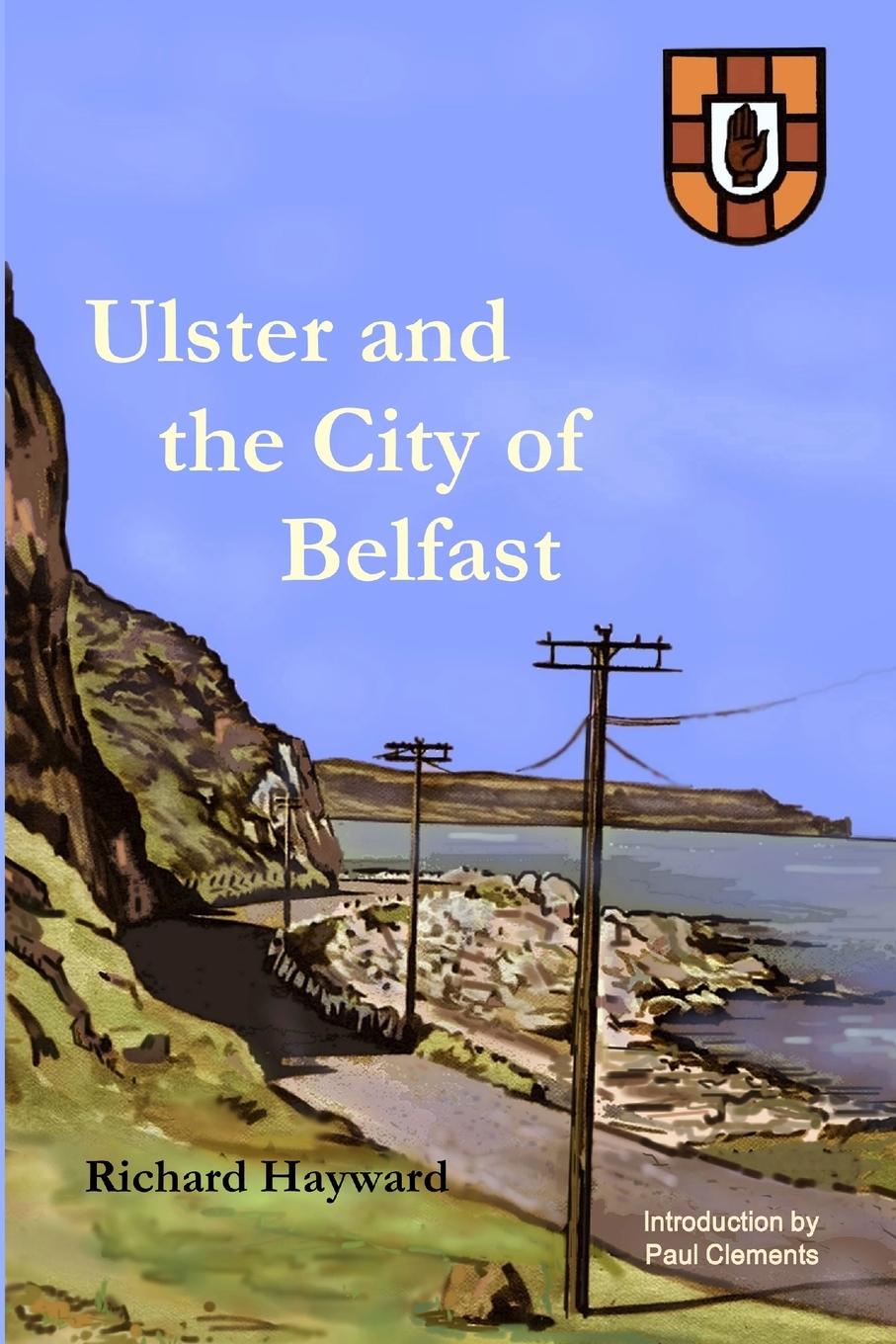 Vorderes Coverbild Ulster and the City of Belfast