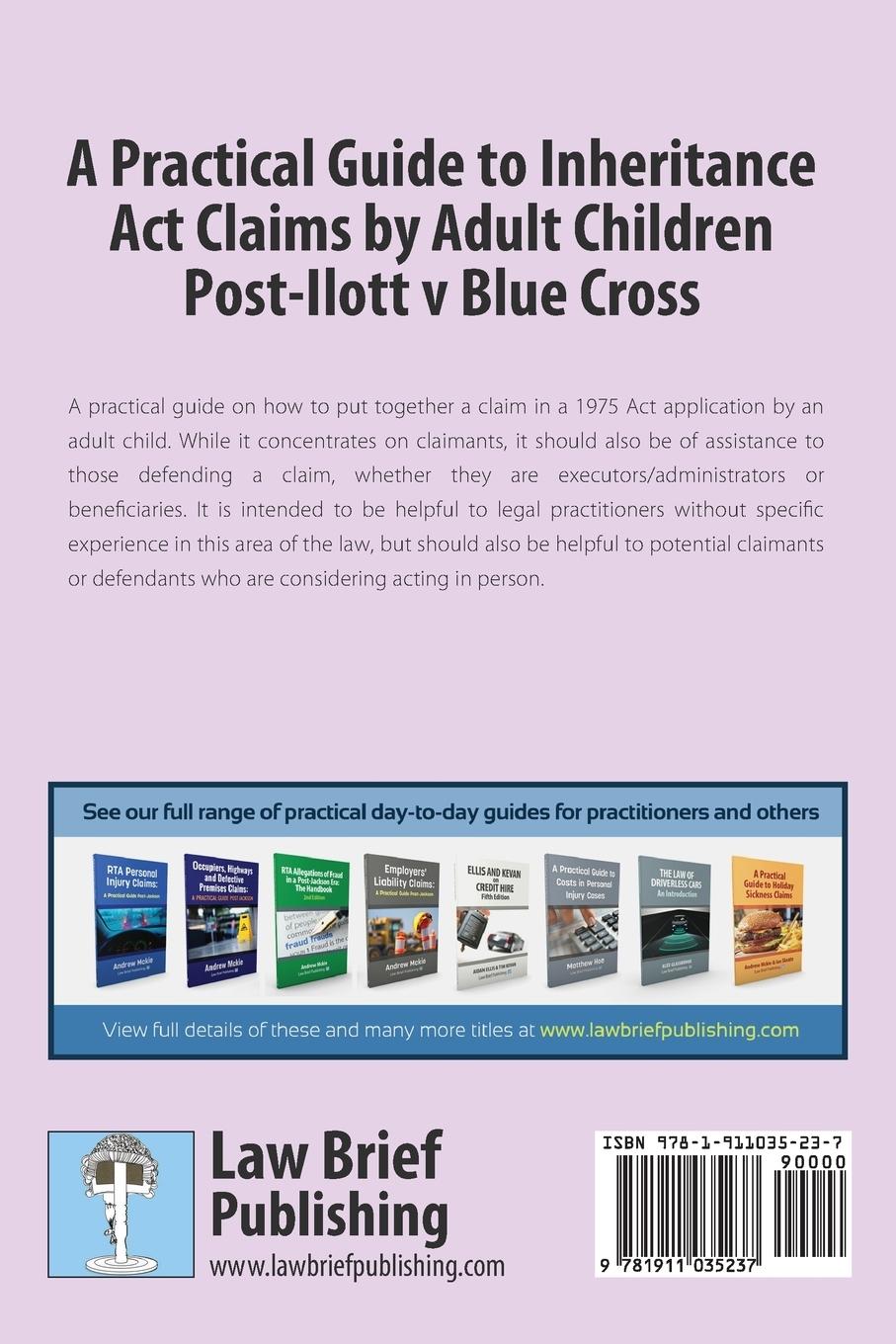 Rückseitencover A Practical Guide to Inheritance Act Claims by Adult Children Post-Ilott v Blue Cross