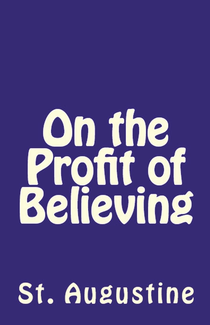 Vorderes Coverbild On the Profit of Believing