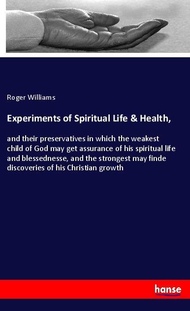 Vorderes Coverbild Experiments of Spiritual Life & Health,