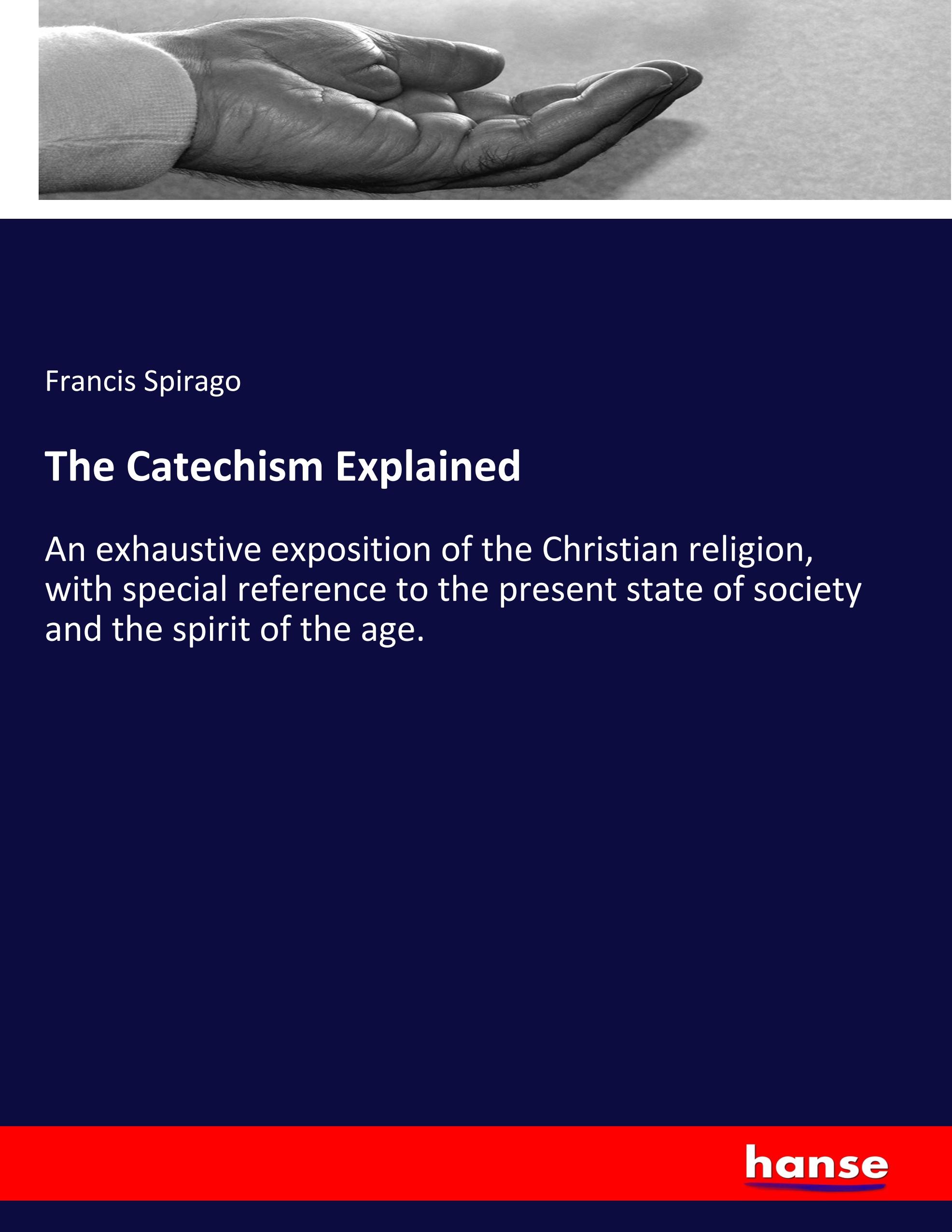 Vorderes Coverbild The Catechism Explained