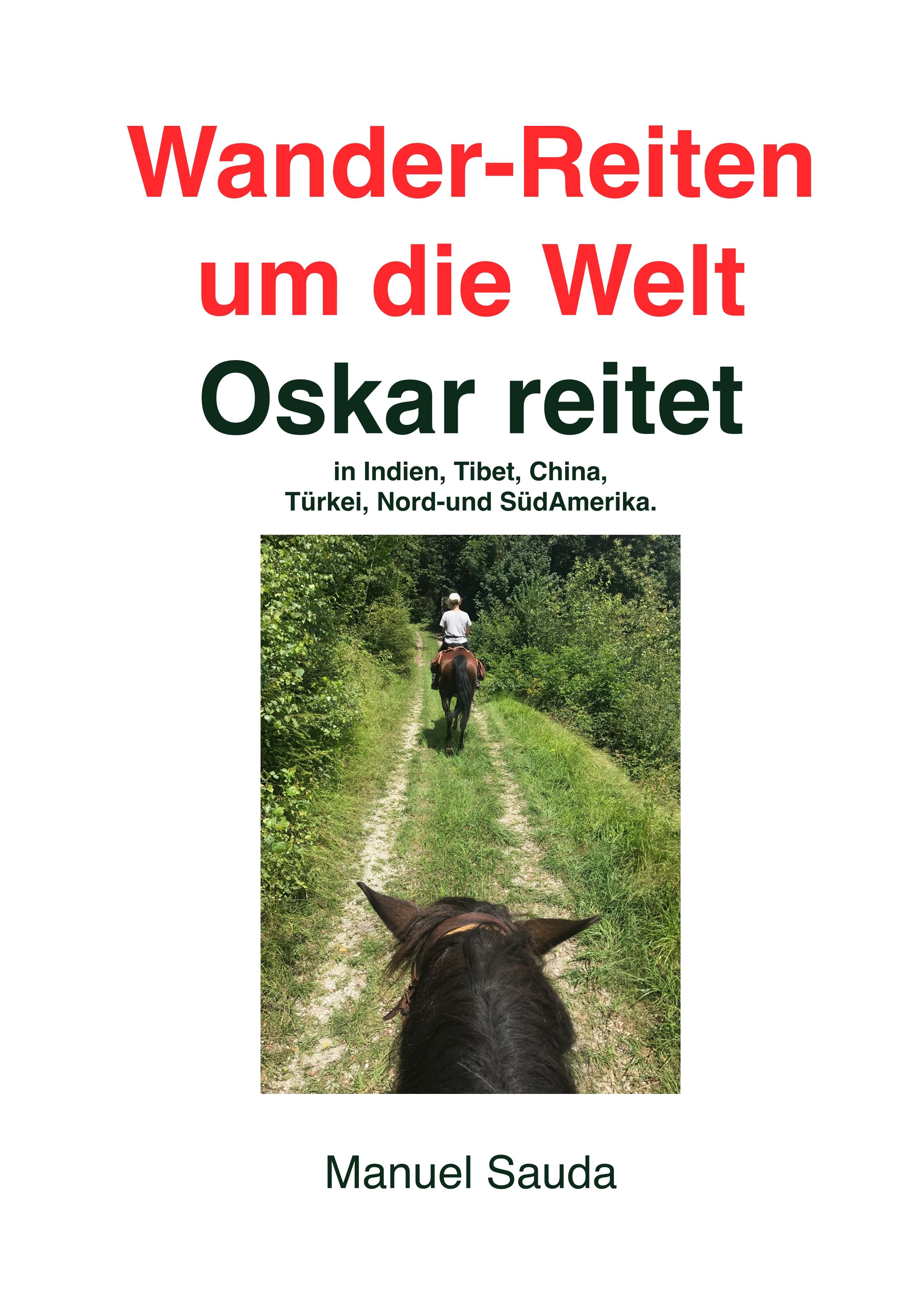 Vorderes Coverbild Wander-Reiten um die Welt, Oskar reitet