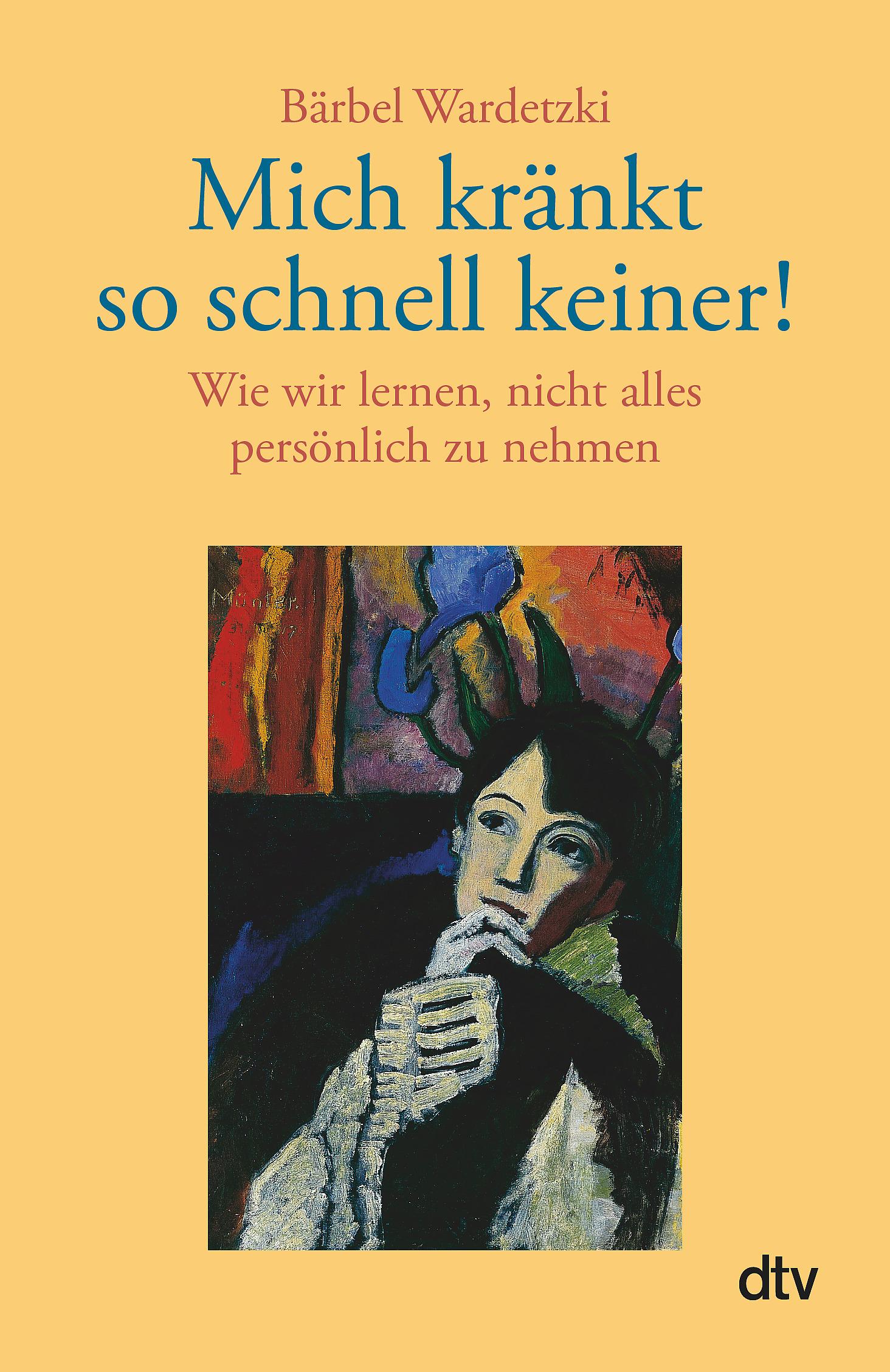 Vorderes Coverbild Mich kränkt so schnell keiner!