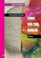 Vorderes Coverbild Antropoloji Gözüyle Sinif, Kültür, Kimlik Yazilari