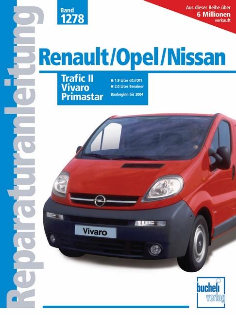 Vorderes Coverbild Renault Trafic II / Opel Vivaro / Nissan Primastar Baubeginn bis 2004..