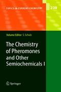 Vorderes Coverbild The Chemistry of Pheromones and Other Semiochemicals I