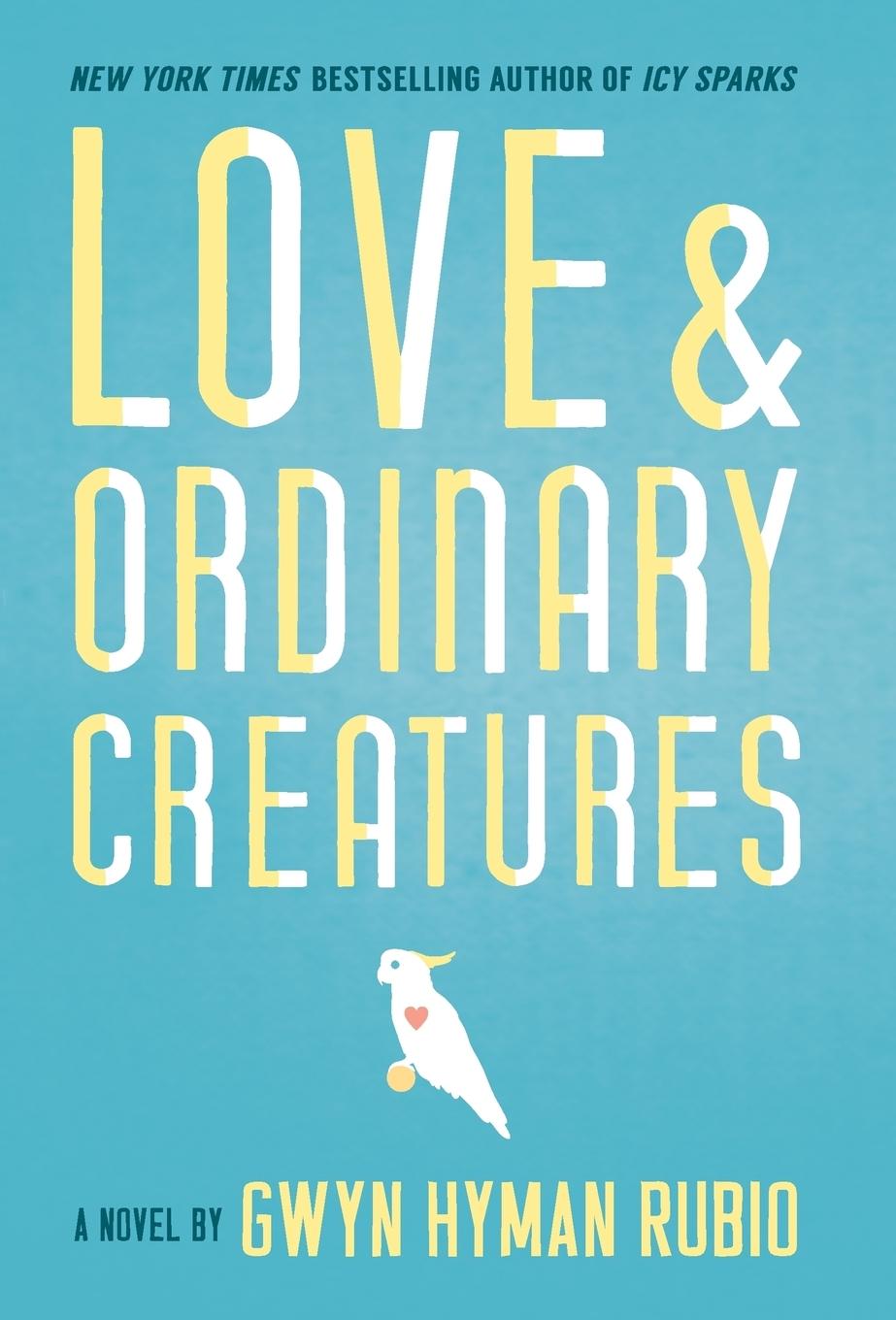 Vorderes Coverbild Love and Ordinary Creatures