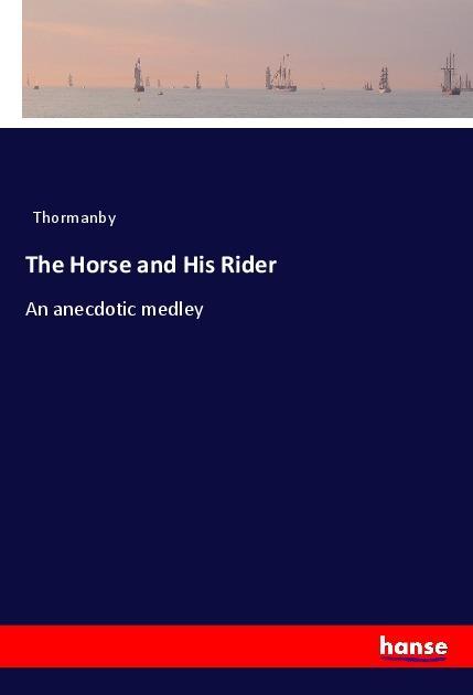 Vorderes Coverbild The Horse and His Rider