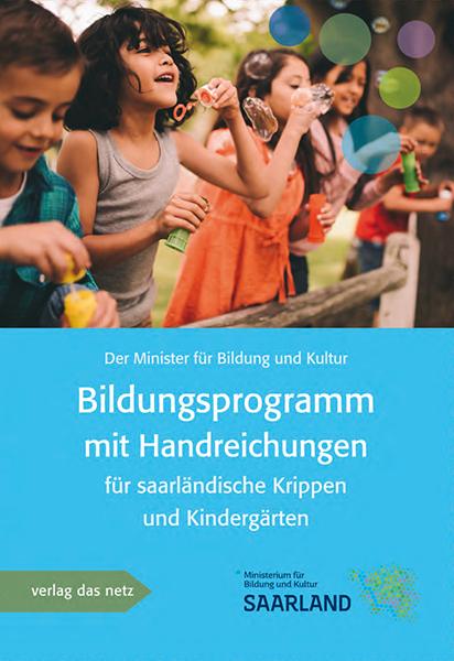 Vorderes Coverbild Bildungsprogramm mit Handreichung für saarländische Krippen und Kindergärten