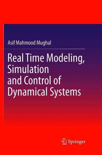Vorderes Coverbild Real Time Modeling, Simulation and Control of Dynamical Systems