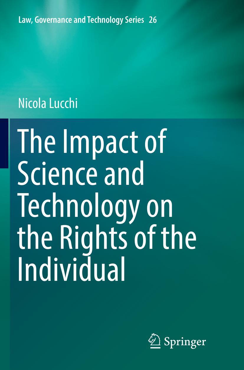 Vorderes Coverbild The Impact of Science and Technology on the Rights of the Individual