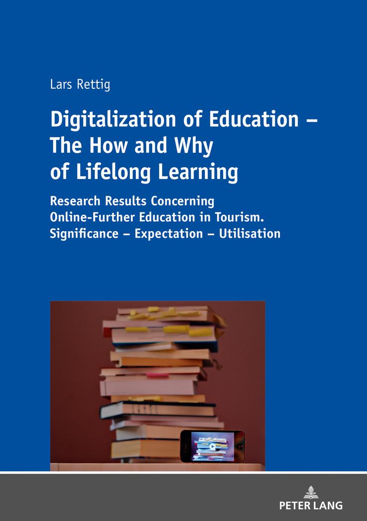 Vorderes Coverbild Digitalization of Education - The How and Why of Lifelong Learning