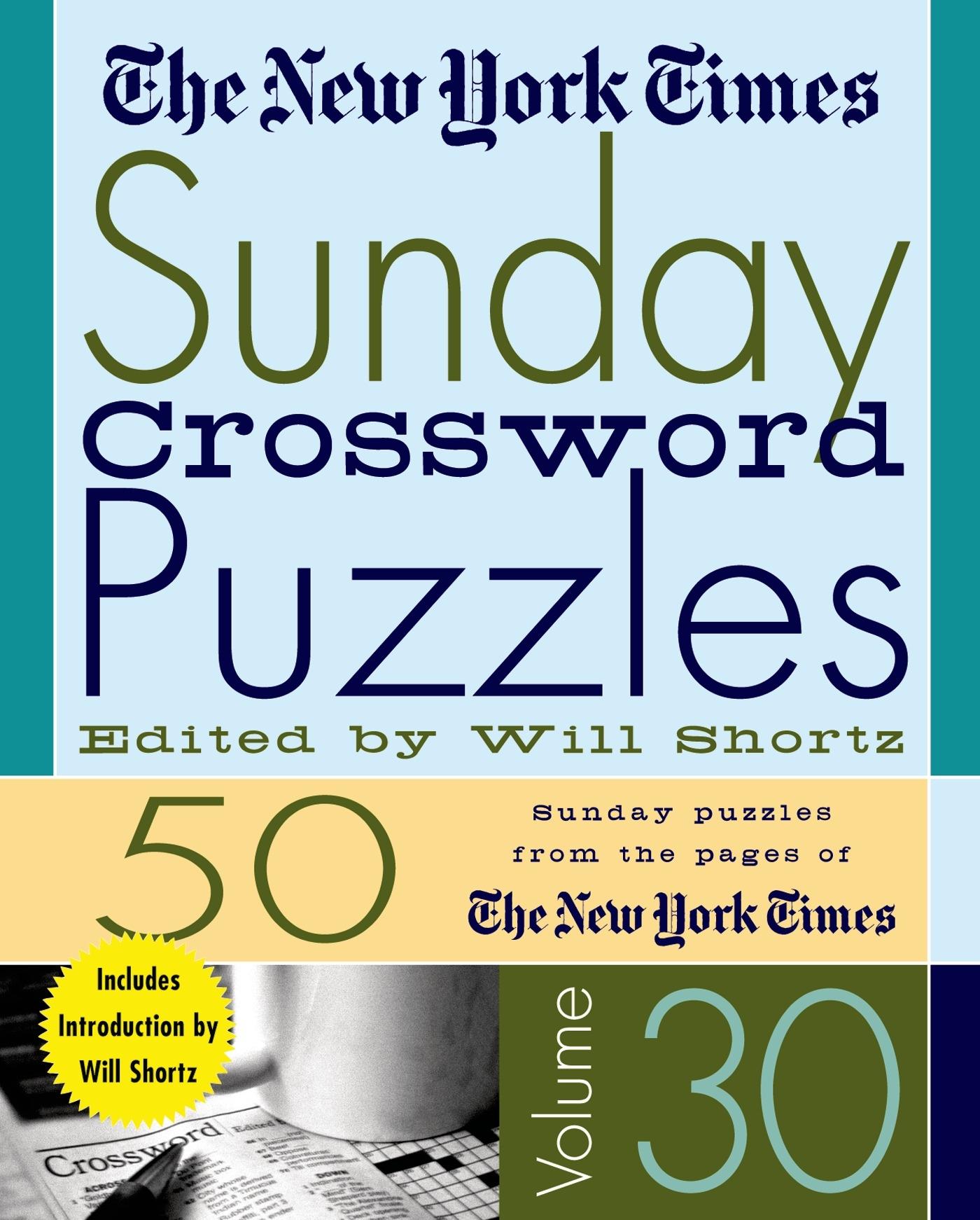 Vorderes Coverbild The New York Times Sunday Crossword Puzzles Volume 30