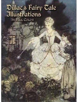 Vorderes Coverbild Dulac's Fairy Tale Illustrations in Full Color