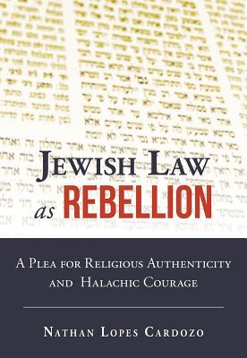Vorderes Coverbild Jewish Law as Rebellion