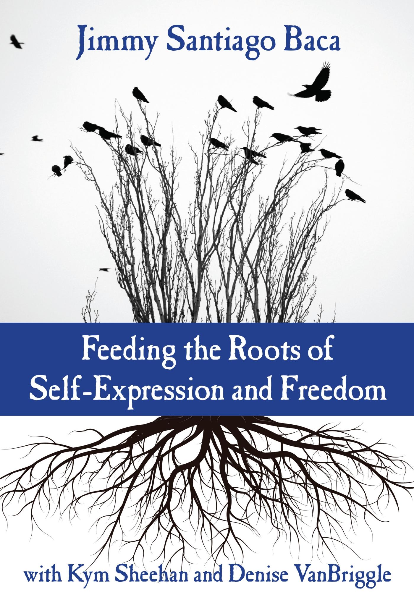 Vorderes Coverbild Feeding the Roots of Self-Expression and Freedom