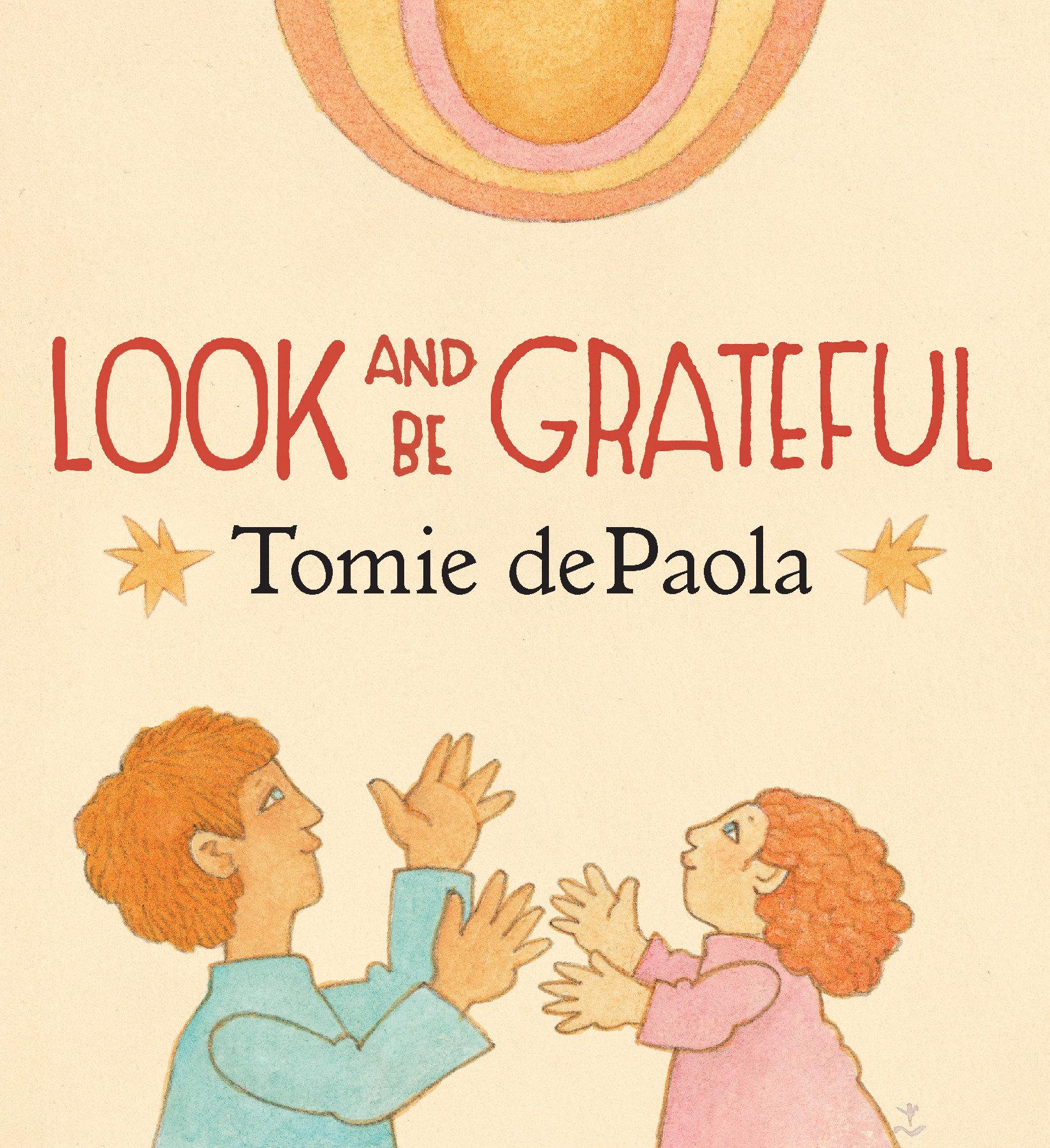 Vorderes Coverbild Look and Be Grateful