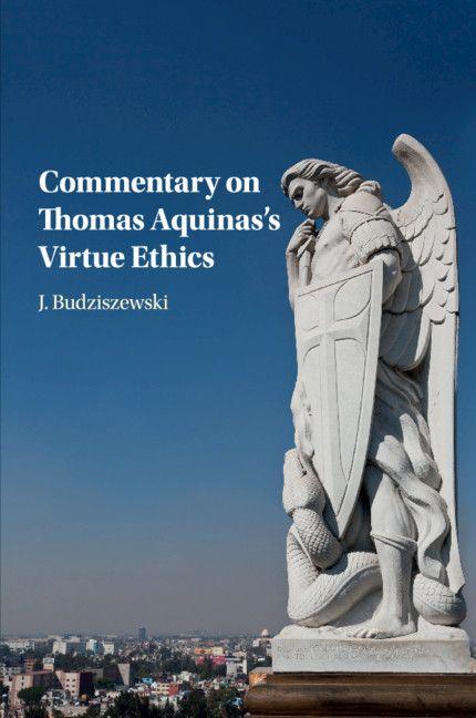 Vorderes Coverbild Commentary on Thomas Aquinas's Virtue Ethics