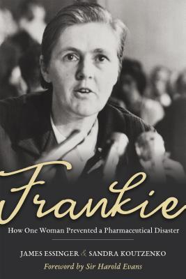 Vorderes Coverbild Frankie: How One Woman Prevented a Pharmaceutical Disaster