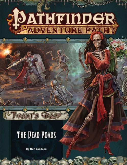 Vorderes Coverbild Pathfinder Adventure Path: The Dead Roads (Tyrant's Grasp 1 of 6)