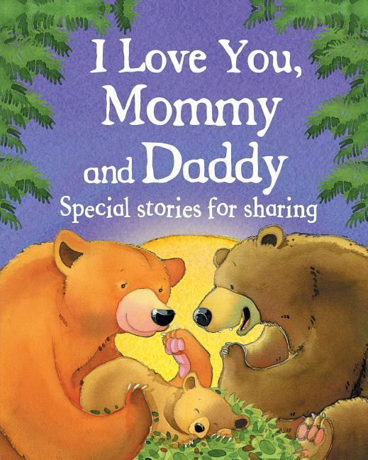 Vorderes Coverbild I Love You, Mommy and Daddy