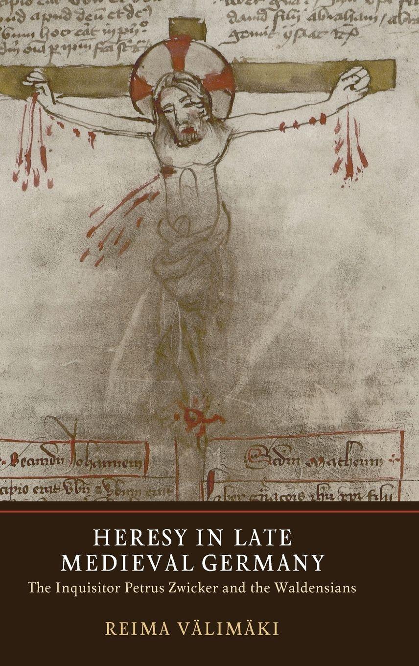 Vorderes Coverbild Heresy in Late Medieval Germany
