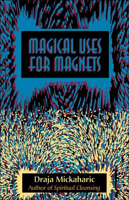 Vorderes Coverbild Magical Uses for Magnets