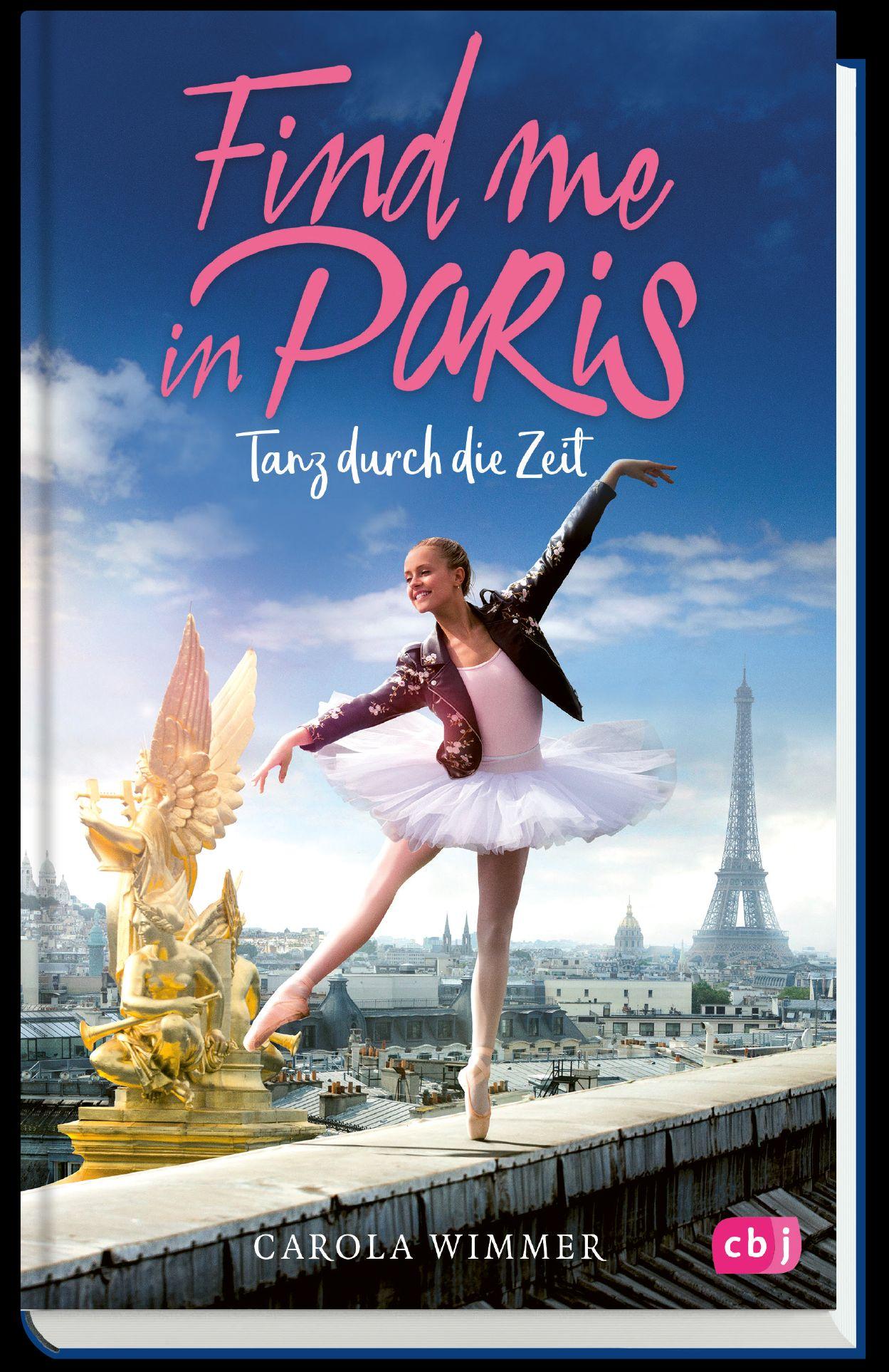 Beispielinhalt (Bild) Find me in Paris - Tanz durch die Zeit