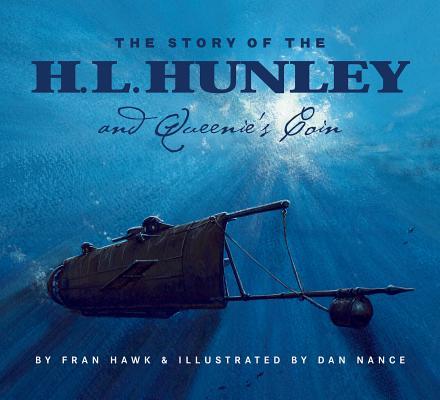 Vorderes Coverbild The Story of the H.L. Hunley and Queenie's Coin