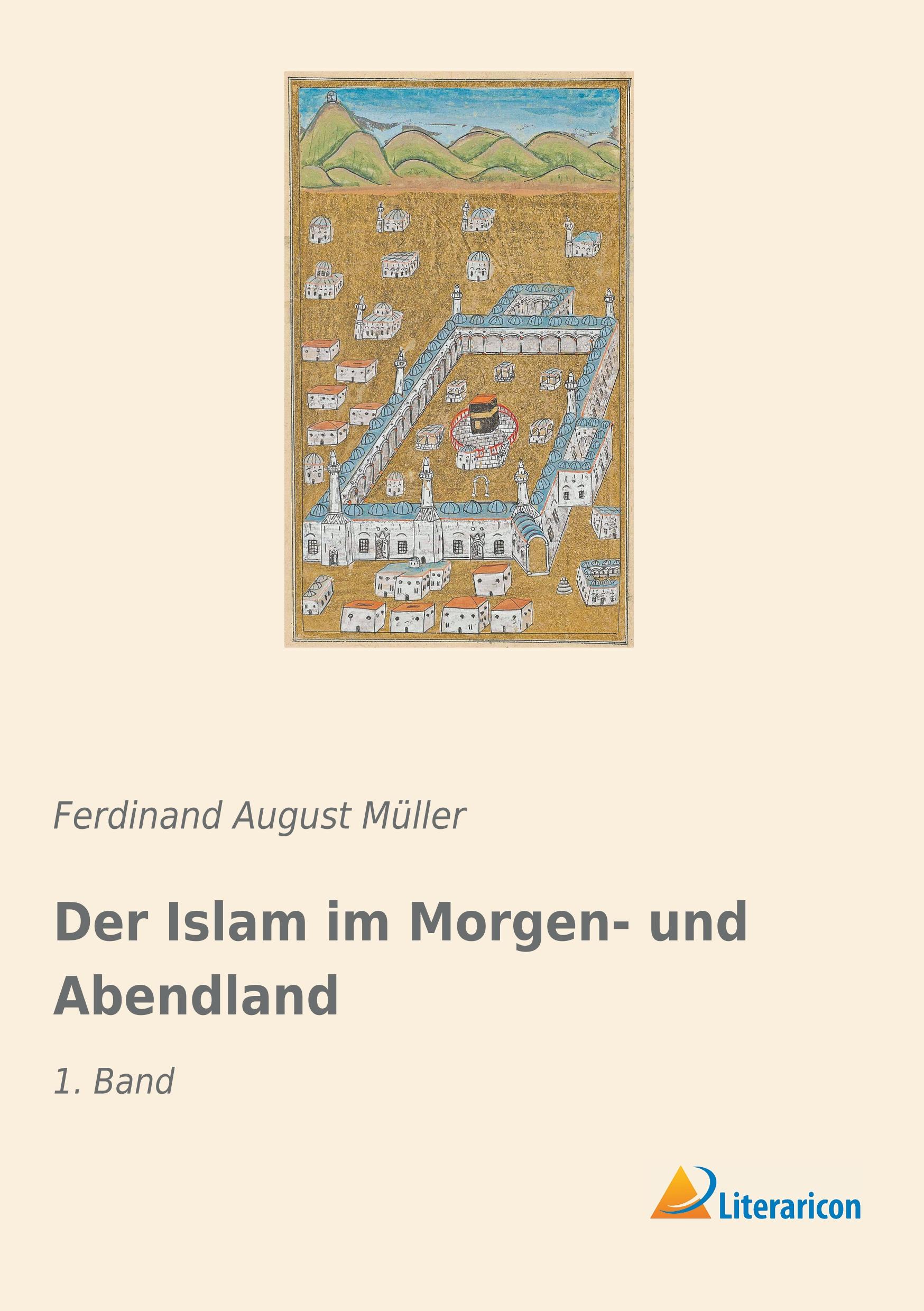 Vorderes Coverbild Der Islam im Morgen- und Abendland