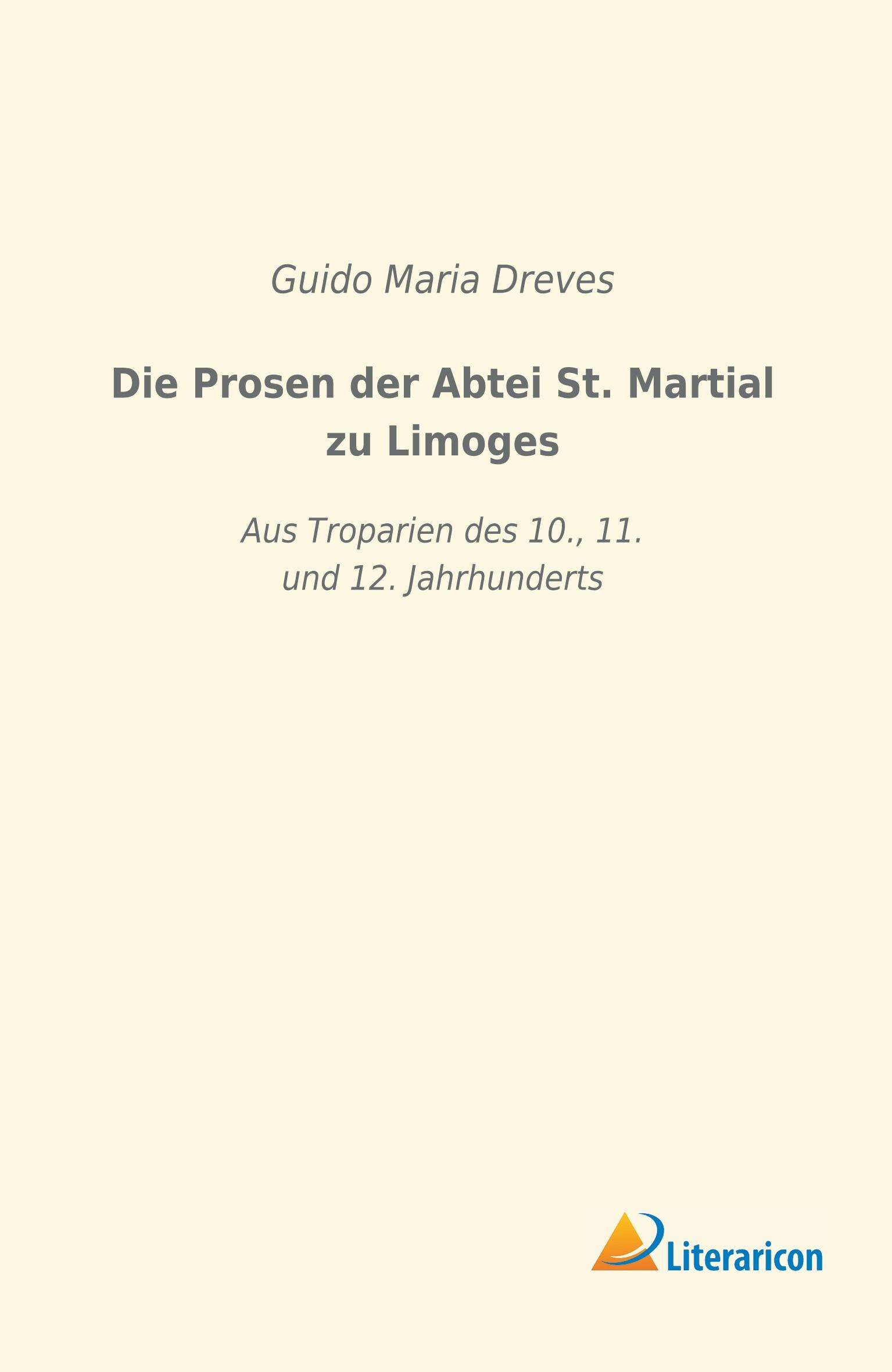 Vorderes Coverbild Die Prosen der Abtei St. Martial zu Limoges