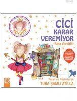 Vorderes Coverbild Cici Karar Veremiyor Ama Verebilir