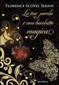 Vorderes Coverbild La tua parola è una bacchetta magica