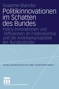 Vorderes Coverbild Politikinnovationen im Schatten des Bundes