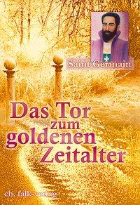 Vorderes Coverbild Das Tor zum Goldenen Zeitalter